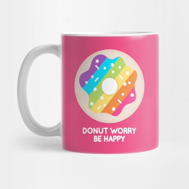 Donut Worry Be Happy by JessicaSawyerDesign